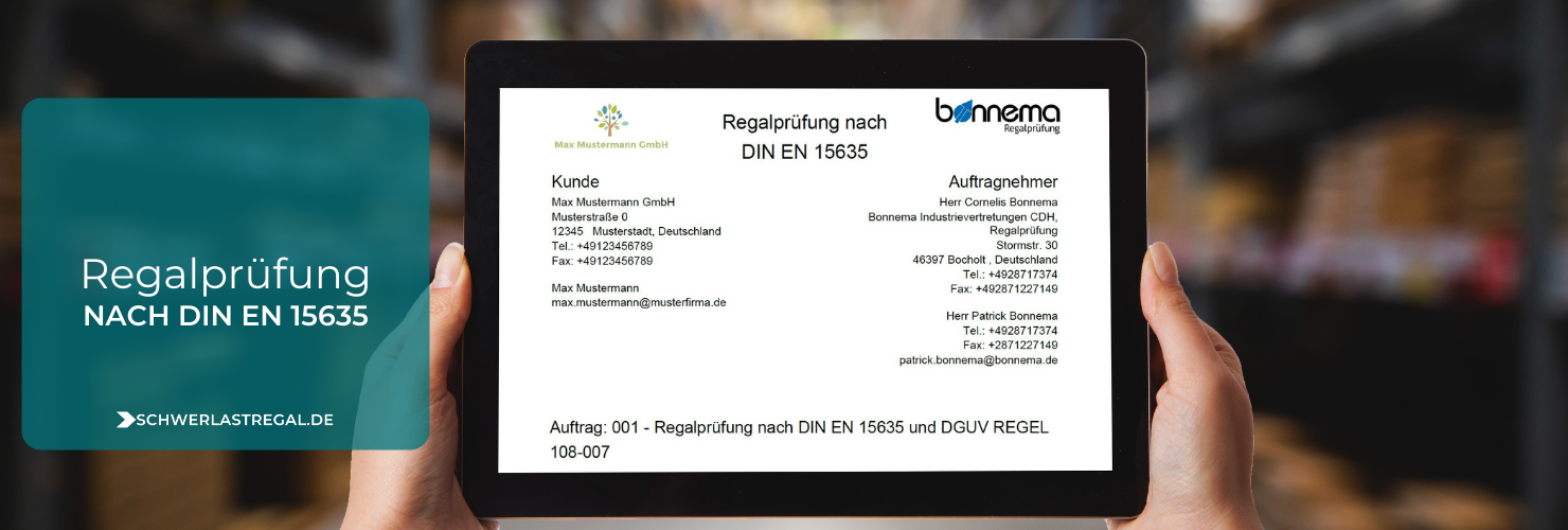 Regalprüfung nach DIN EN 15635 bei Schwerlastregal.de Regalprüfung nach DIN EN 15635 bei Schwerlastregal.de